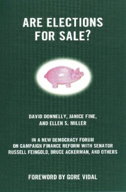 Donnelly, Daniel; Fine, Janice; Miller, Ellen - Are Elections for Sale? - 9780807043233 - V9780807043233