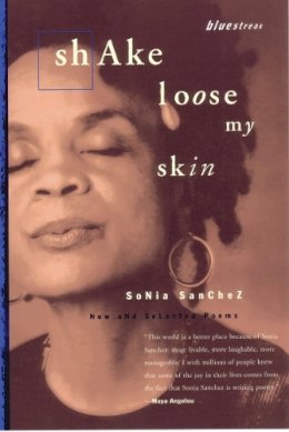 Sonia Sanchez - Shake Loose My Skin - 9780807068533 - V9780807068533