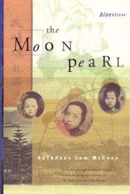 Ruthanne Lum McCunn - The Moon Pearl: 16 (Bluestreak) - 9780807083499 - V9780807083499