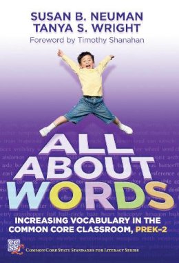 Neuman, Susan; Wright, Tanya S. - All About Words - 9780807754443 - V9780807754443 Neuman, Susan; Wright, Tanya S. - All About Words - 9780807754443 - V9780807754443