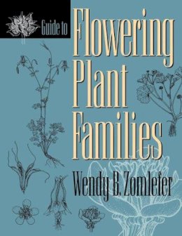 Zomlefer - Guide to Flowering Plant Families - 9780807844700 - V9780807844700