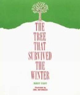 Mary Fahy (Ed.) - The Tree That Survived the Winter - 9780809140671 - V9780809140671