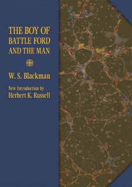 W. Blackman - The Boy of Battle Ford and the Man (Shawnee Classics) - 9780809331284 - V9780809331284