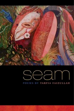 Tarfia Faizullah - Seam (Crab Orchard Award Series in Poetry) - 9780809333257 - V9780809333257