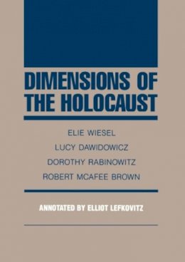 Elie Wiesel - Dimensions of the Holocaust - 9780810109087 - V9780810109087