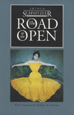 Arthur Schnitzler - The Road to the Open (European Classics) - 9780810109964 - V9780810109964