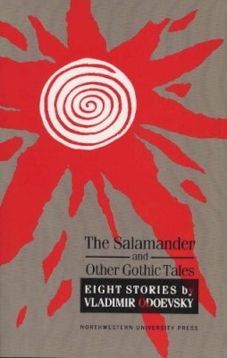 Odoevsky - The Salamander and Other Gothic Tales - 9780810110625 - V9780810110625