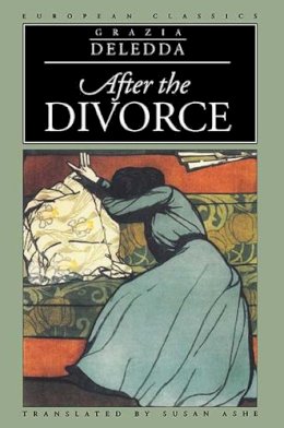 Deledda - After the Divorce (European Classics) - 9780810112483 - V9780810112483