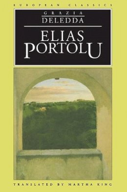 Grazia King - Elias Portolu (European Classics) - 9780810112513 - V9780810112513