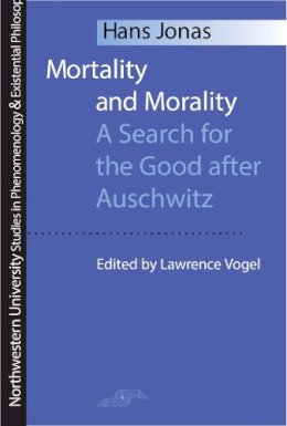 Hans Jonas - Mortality and Morality - 9780810112865 - V9780810112865