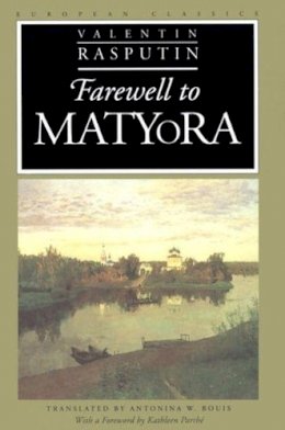 Valentin Bouis - Farewell to Matyora (European Classics) - 9780810113299 - V9780810113299