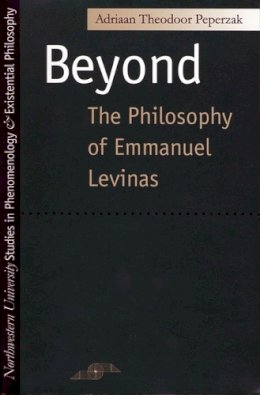 Unknown - Beyond: The Philosophy of Emmanuel Levinas (Studies in Phenomenology and Existential Philosophy) - 9780810114814 - V9780810114814