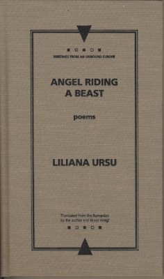 Liliana Ursu - Angel Riding a Beast (Writings from an Unbound Europe) - 9780810116597 - V9780810116597