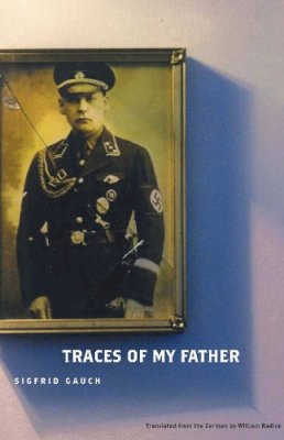 Sigfrid Gauch - Traces of My Father - 9780810118904 - V9780810118904