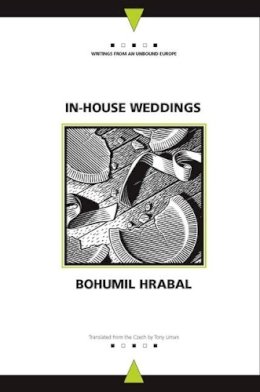 Bohumil Hrabal - In-House Weddings - 9780810124301 - V9780810124301