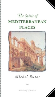 Michael Butor - The Spirit of Mediterranean Places (Marlboro Travel) - 9780810160521 - V9780810160521