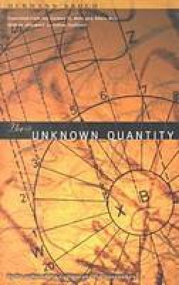 Hermann Broch - The Unknown Quantity - 9780810160828 - V9780810160828