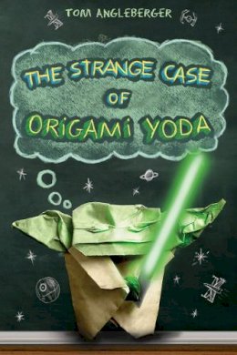 Tom Angleberger - The Strange Case of Origami Yoda - 9780810984257 - V9780810984257