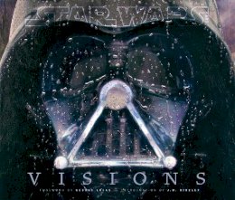 George Lucas - Star Wars Art: Visions - 9780810995895 - V9780810995895