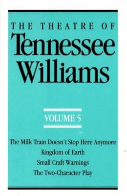 T. Williams - The Theatre Of Tennessee Williams Volum - 9780811211376 - V9780811211376