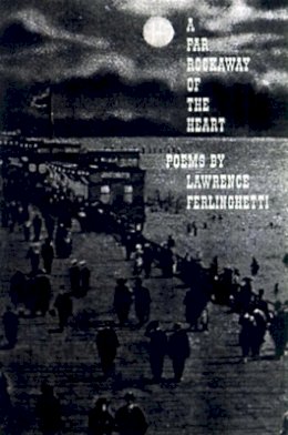 Lawrence Ferlinghetti - A Far Rockaway of the Heart: Poems - 9780811213981 - V9780811213981