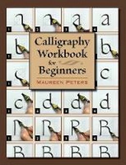 Maureen Peters - Calligraphy Workbook for Beginners - 9780811719957 - V9780811719957