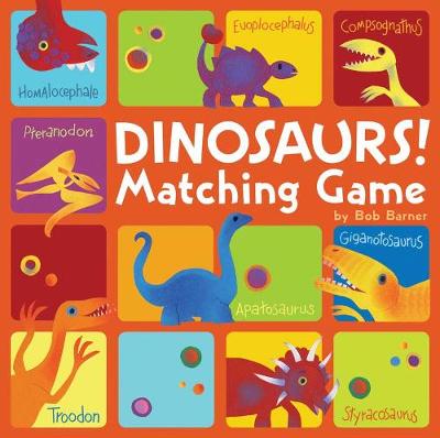 Bob Barner - Dinosaurs! Matching Game - 9780811869805 - V9780811869805