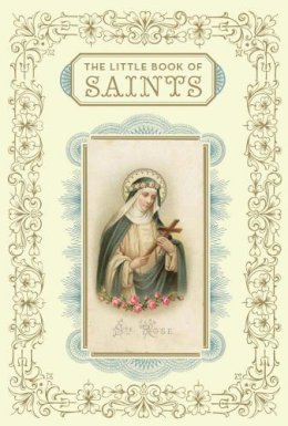 Christine Barrely - The Little Book of Saints (Religion) - 9780811877473 - V9780811877473