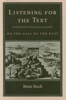 Brian Stock - Listening for the Text - 9780812216127 - V9780812216127