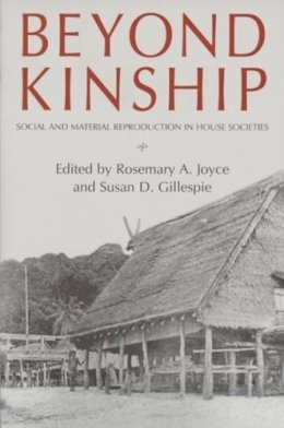 Rosemary A. Joyce - Beyond Kinship - 9780812217230 - V9780812217230