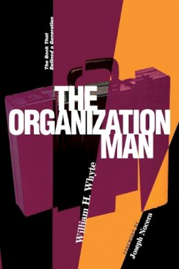 William H. Whyte - The Organization Man - 9780812218190 - V9780812218190