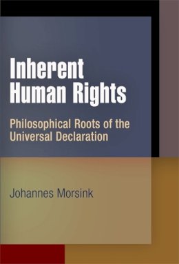 Morsink - Inherent Human Rights - 9780812241624 - V9780812241624