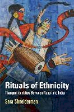 Sara Shneiderman - Rituals of Ethnicity - 9780812246834 - V9780812246834