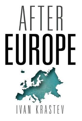 Ivan Krastev - After Europe - 9780812249439 - V9780812249439