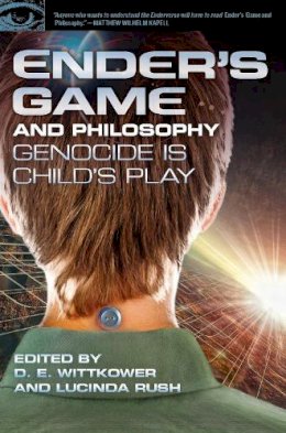 D E (Ed) Wittkower - Ender's Game and Philosophy - 9780812698343 - V9780812698343
