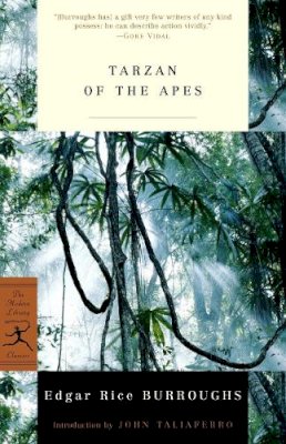 Edgar Rice Burroughs - Tarzan of the Apes (Modern Library Classics) - 9780812967067 - 9780812967067