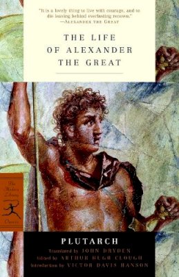 Plutarch - The Life of Alexander the Great - 9780812971330 - V9780812971330