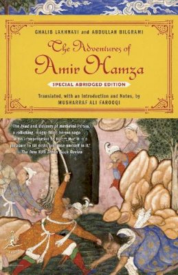 Ghalib Lakhnavi - The Adventures of Amir Hamza (Modern Library Classics) (Modern Library Classics (Paperback)) - 9780812977448 - V9780812977448