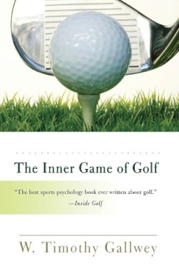 Gallwey  W. Tim - The Inner Game of Golf - 9780812979701 - V9780812979701