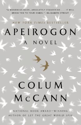 Colum McCann - Apeirogon: A Novel - 9780812981933 - 9780812981933