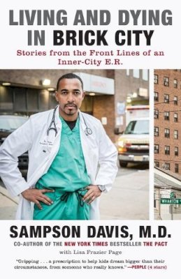 Sampson Davis - Living and Dying in Brick City - 9780812982343 - V9780812982343