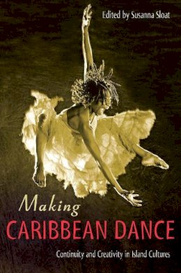 Susanna . Ed(S): Sloat - Making Caribbean Dance - 9780813034676 - V9780813034676