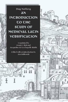 Dag Norberg - An Introduction to the Study of Medieval Latin Versification - 9780813213361 - V9780813213361