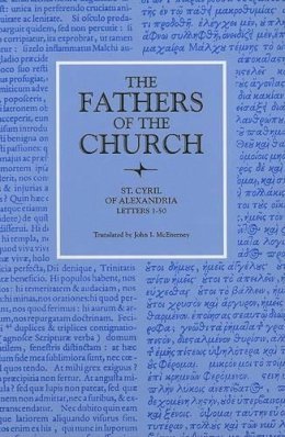 St Cyril - Letters 1-50: Vol. 76 (Fathers of the Church Series) - 9780813215136 - V9780813215136