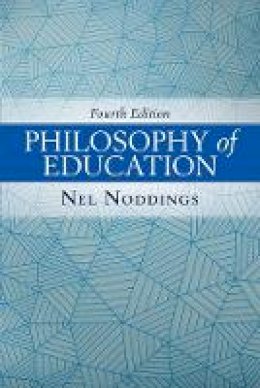 Nel Noddings - Philosophy of Education - 9780813349725 - V9780813349725