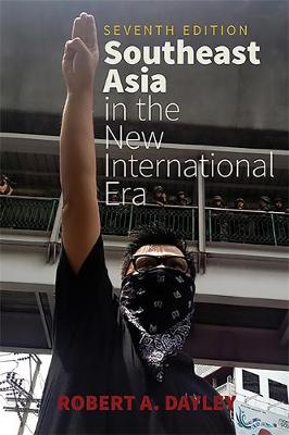 Robert A. Dayley - Southeast Asia in the New International Era - 9780813350110 - V9780813350110