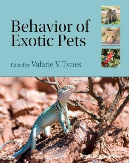 Valarie V Tynes - Behavior of Exotic Pets - 9780813800783 - V9780813800783