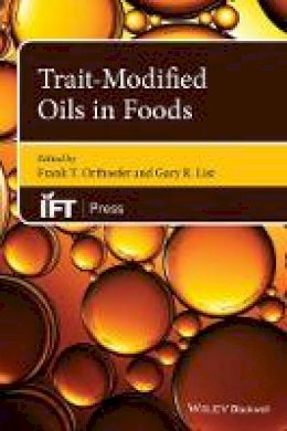 Frank T. Orthoefer (Ed.) - Trait-Modified Oils in Foods - 9780813808727 - V9780813808727