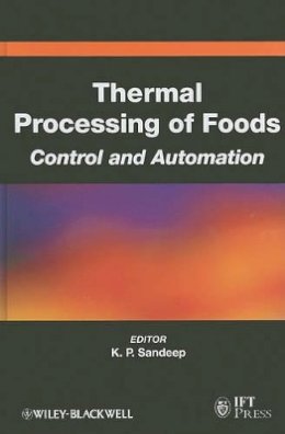 K P Sandeep - Thermal Processing of Foods - 9780813810072 - V9780813810072