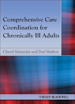 Cheryl Schraeder - Comprehensive Care Coordination for Chronically Ill Adults - 9780813811949 - V9780813811949